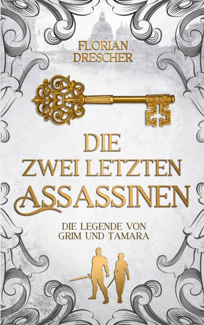 Die zwei letzten Assassinen - Florian Drescher