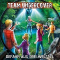 Team Undercover, Folge 11: Gefahr aus dem Weltall - Tatjana Auster, Christoph Piasecki