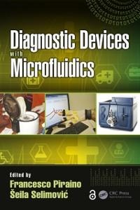 Diagnostic Devices with Microfluidics - 