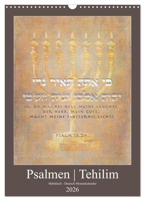 Psalmen Tehilim Hebräisch - Deutsch (Wandkalender 2026 DIN A3 hoch), CALVENDO Monatskalender - Kavodedition Switzerland. Marena Camadini