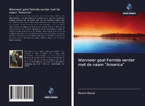 Wanneer gaat Femida verder met de naam "America" - Ramiz Daniz