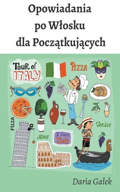 Opowiadania po W¿osku dla Pocz¿tkuj¿cych - Daria Ga¿ek