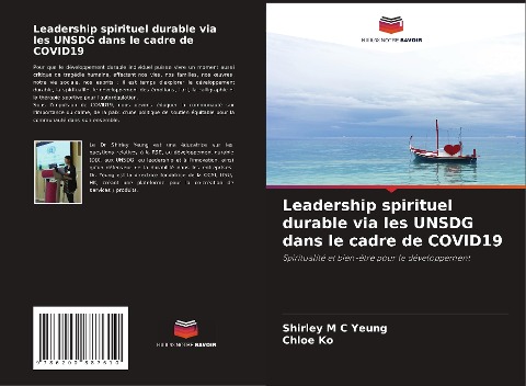 Leadership spirituel durable via les UNSDG dans le cadre de COVID19 - Shirley M C Yeung, Chloe Ko