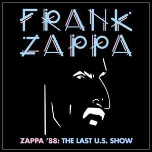 Zappa '88: The Last U.S. Show (2CD Jewel) - Frank Zappa