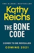 Cover-Bild zum Titel 'The Bone Code' von 'Kathy Reichs'