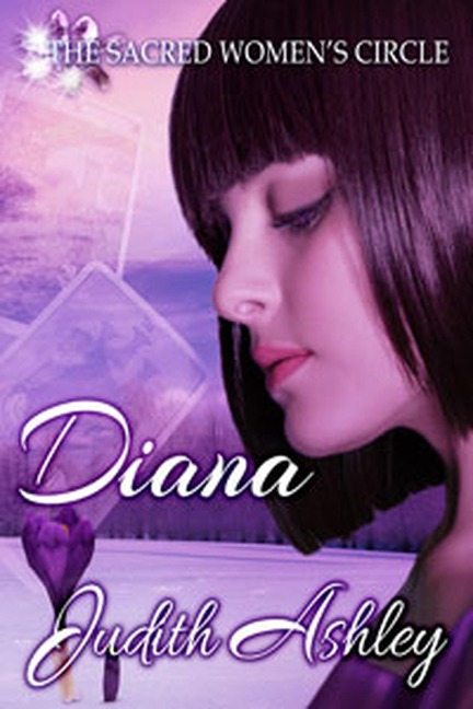 Diana (The Sacred Women's Circle, #3) - Judith Ashley