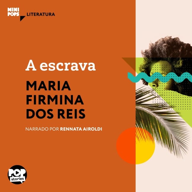 A escrava - Maria Firmina Dos Reis