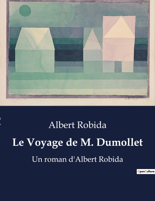 Le Voyage de M. Dumollet - Albert Robida
