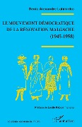 Cover-Bild zum Titel 'Le mouvement démocratique de la rénovation malgache (1945-1958)' von 'Lahiniriko'