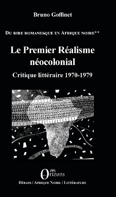 Le Premier Realisme neocolonial - Goffinet Bruno Goffinet