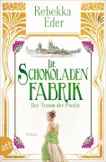 Cover-Bild zum Titel 'Die Schokoladenfabrik - Der Traum der Poetin' von 'Rebekka Eder'