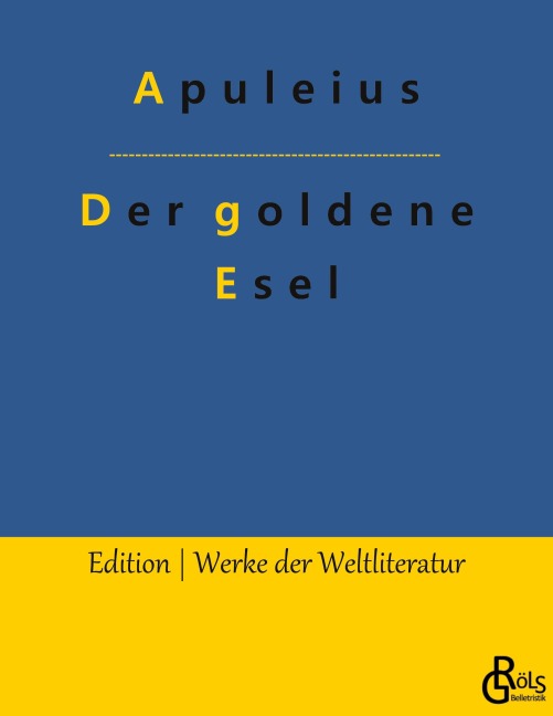 Der goldene Esel - Apuleius