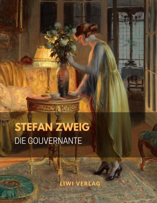 Die Gouvernante - Stefan Zweig