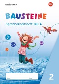 Cover-Bild zum Titel 'BAUSTEINE Spracharbeitshefte 2. Spracharbeitsheft Ausgabe 2021' von ''