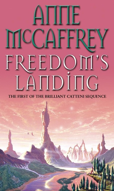 Freedom's Landing - Anne Mccaffrey