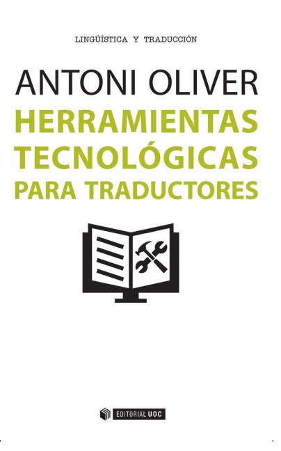 Herramientas tecnológicas para traductores - Antoni Oliver González