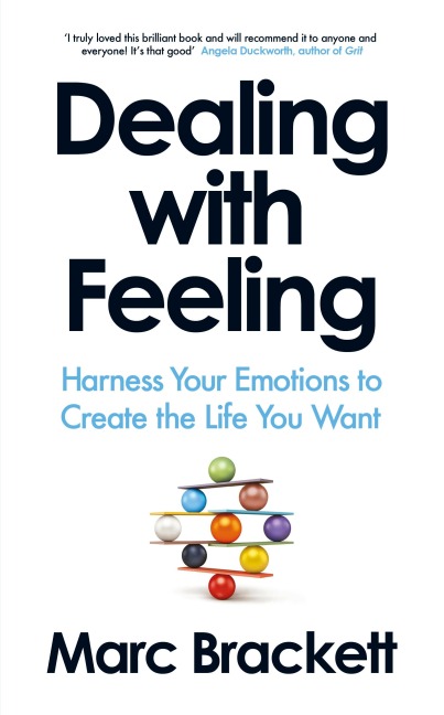 Dealing with Feeling - Marc Brackett