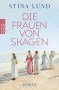 Cover-Bild zum Titel 'Die Frauen von Skagen' von 'Stina Lund'
