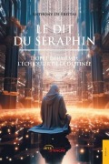 Cover-Bild zum Titel 'Le Dit du Séraphin' von 'Anthony de Freitas'