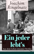 Cover-Bild zum Titel 'Ein jeder lebt's: Aus dem Leben einsamer Helden' von 'Joachim Ringelnatz'