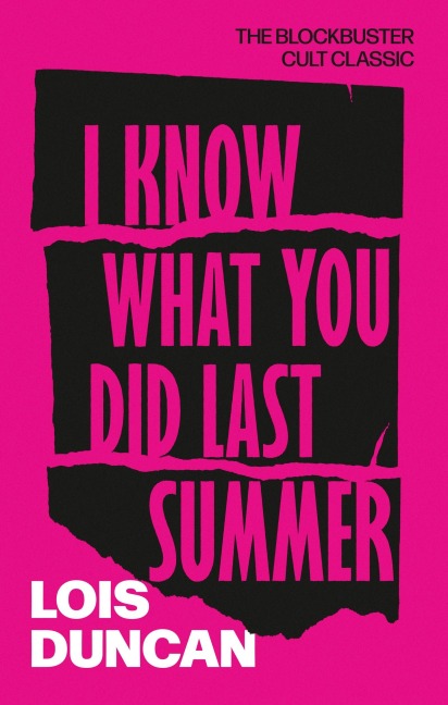 I Know What You Did Last Summer - Lois Duncan