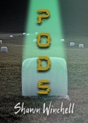 Cover-Bild zum Titel 'Pods' von 'Shawn Winchell'
