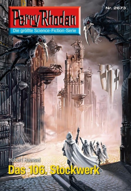 Perry Rhodan 2673: Das 106. Stockwerk - Hubert Haensel