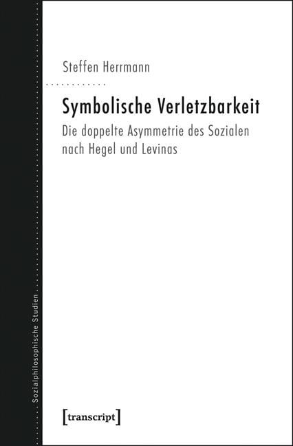 Symbolische Verletzbarkeit - Steffen Kitty Herrmann