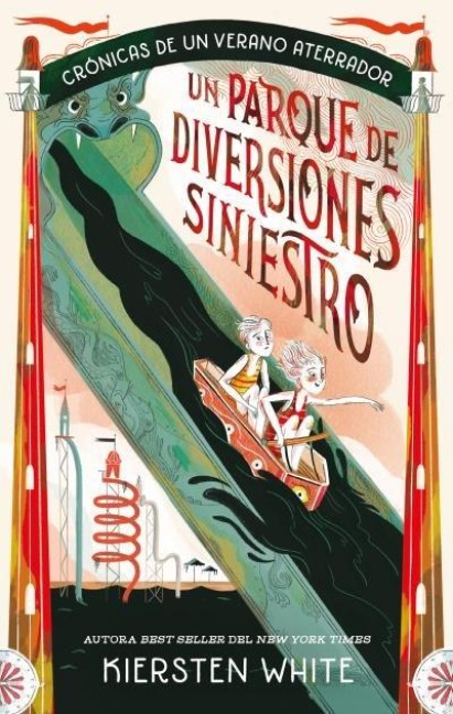 Un Parque de Diversiones Siniestro - Kiersten White