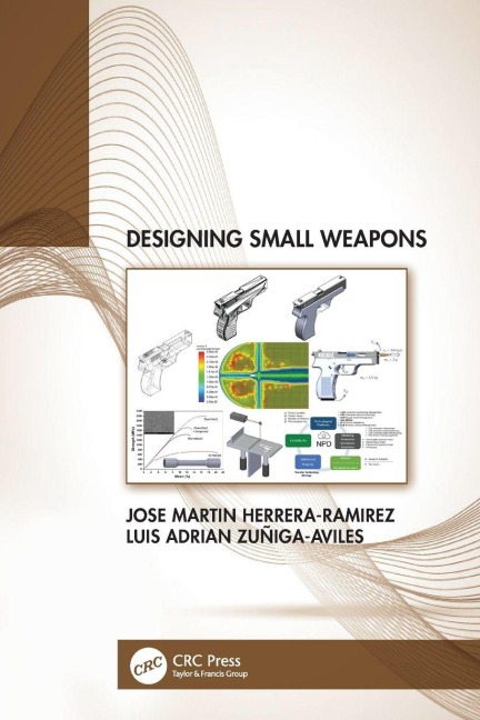 Designing Small Weapons - Jose Herrera-Ramirez, Luis Zuñiga-Aviles