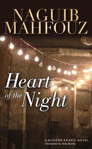 Heart of the Night - Naguib Mahfouz