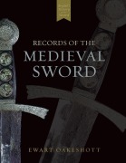 Cover-Bild zum Titel 'Records of the Medieval Sword' von 'Ewart Oakeshott'