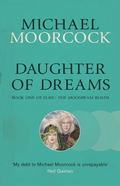 Daughter of Dreams - Michael Moorcock