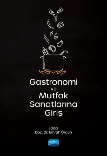 Gastronomi ve Mutfak Sanatlarina Giris - Emrah Örgün