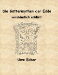 Cover-Bild zum Titel 'Die Göttermythen der Edda' von 'Uwe Ecker'
