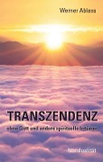 TRANSZENDENZ - Werner Ablass