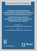 Cover-Bild zum Titel 'Unternehmensrestrukturierungen im harmonisierten europäischen Rechtsraum. Eine deutsch-italienische Betrachtung' von ''