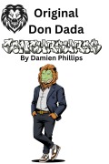 Cover-Bild zum Titel 'Original Don Dada' von 'Damien Phillips'