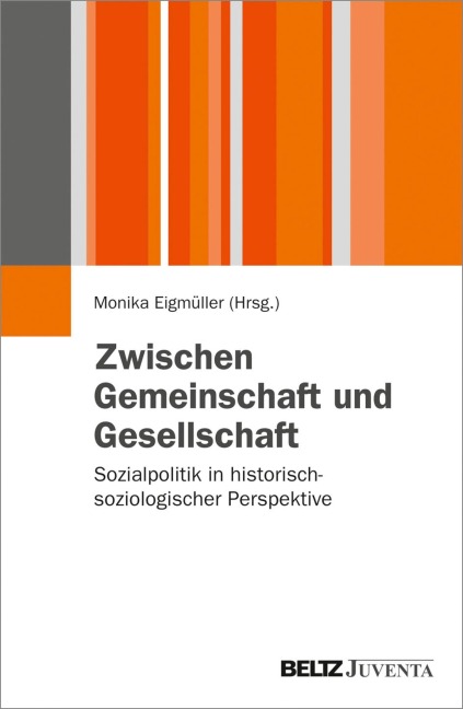 Zwischen Gemeinschaft und Gesellschaft - 