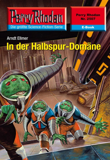 Perry Rhodan 2507: In der Halbspur-Domäne - Arndt Ellmer