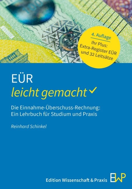 EÜR - leicht gemacht - Reinhard Schinkel