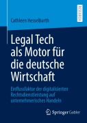 Cover-Bild zum Titel 'Legal Tech als Motor für die deutsche Wirtschaft' von 'Cathleen Hesselbarth'