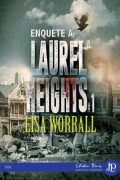 Cover-Bild zum Titel 'Enquête à Laurel Heights #1' von 'Lisa Worrall'