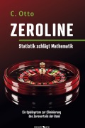 Cover-Bild zum Titel 'Zeroline - Statistik schlägt Mathematik' von 'C. Otto'