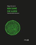 Non siamo che alberi. Storie della storia del bosco - Filippo Ferrantini