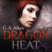 Cover-Bild zum Titel 'Dragon Heat (Dragon 9)' von 'G. A. Aiken'