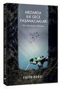Cover-Bild zum Titel 'Mezarda Ilk Gece Yasanacaklar' von 'Fatih Yagci'