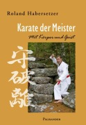 Cover-Bild zum Titel 'Karate der Meister' von 'Roland Habersetzer'