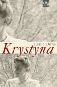 Cover-Bild zum Titel 'Krystyna' von 'Liane Dirks'