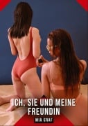 Cover-Bild zum Titel 'Ich, sie und meine Freundin' von 'Mia Graf'